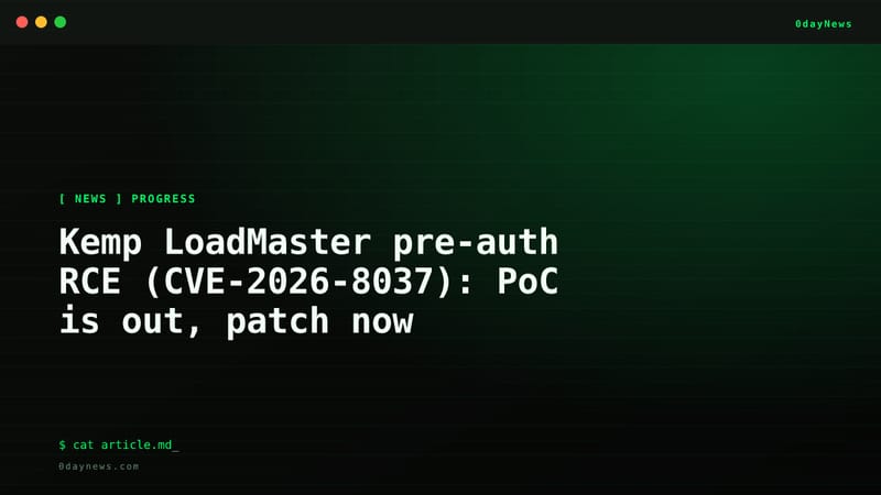 Kemp LoadMaster Pre-Auth RCE: PoC Is Out, Patch Now