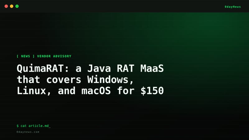 QuimaRAT: a Java RAT MaaS that covers Windows, Linux, and macOS for $150