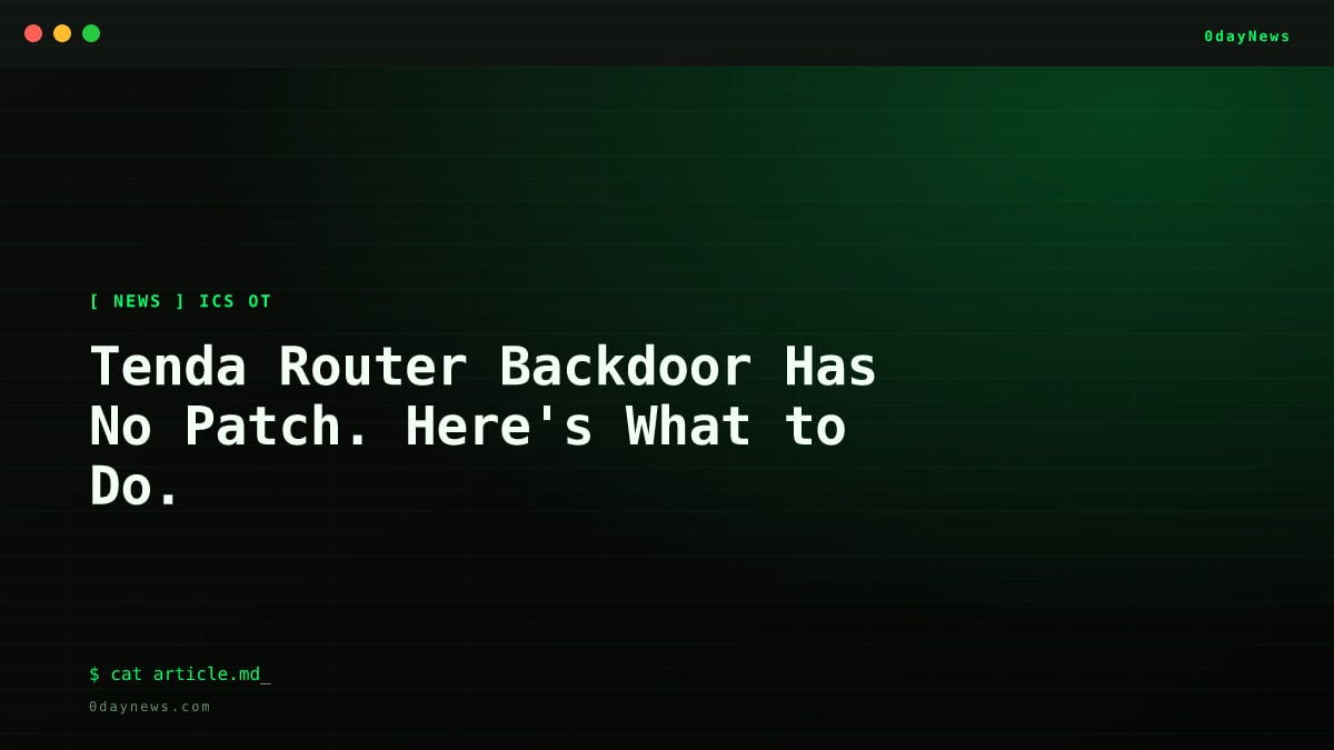 Tenda Router Backdoor Has No Patch. Here's What to Do.