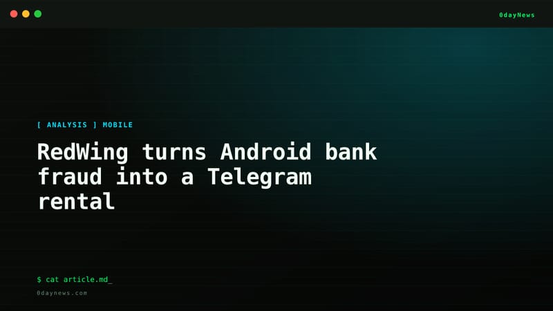 RedWing turns Android bank fraud into a Telegram rental