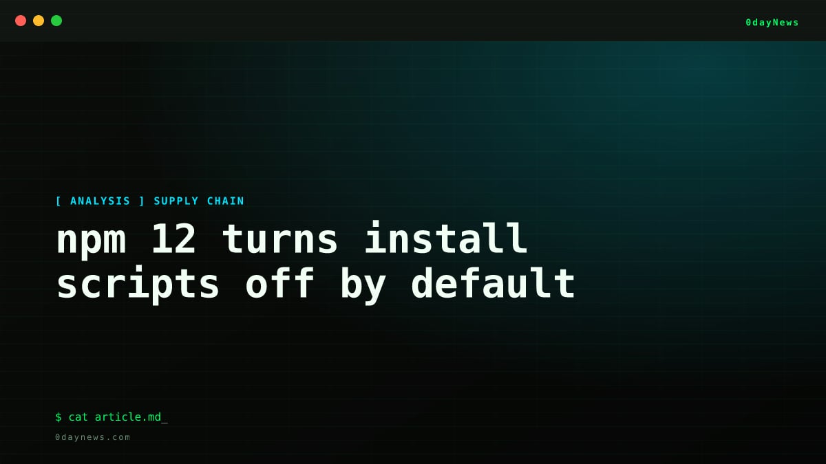 npm 12 turns install scripts off by default