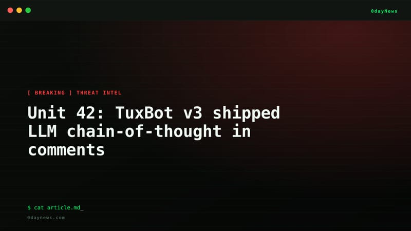 Unit 42: TuxBot v3 shipped LLM chain-of-thought in comments