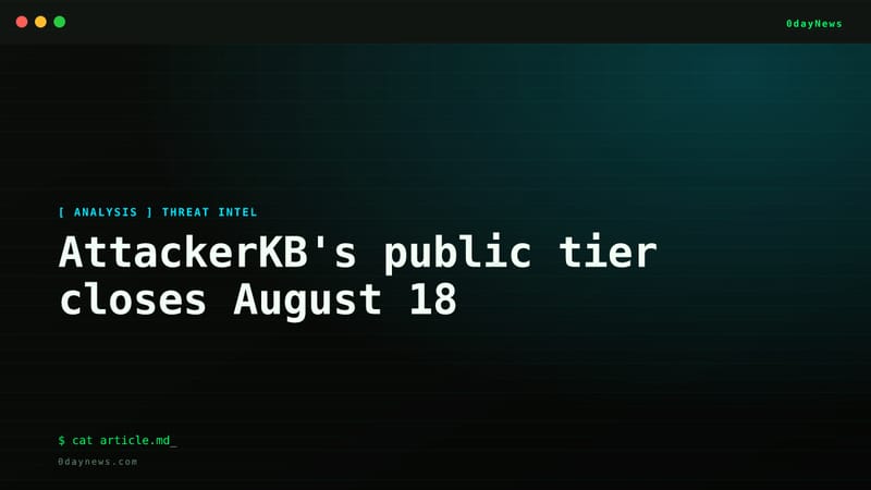 AttackerKB's public tier closes August 18