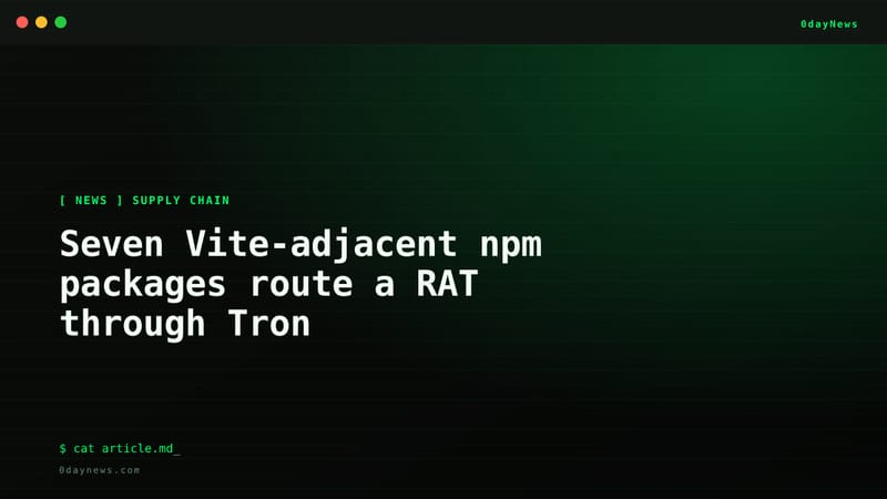 Seven Vite-adjacent npm packages route a RAT through Tron