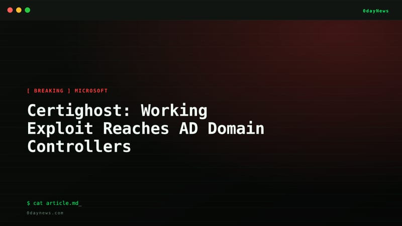 Certighost: Working Exploit Reaches AD Domain Controllers