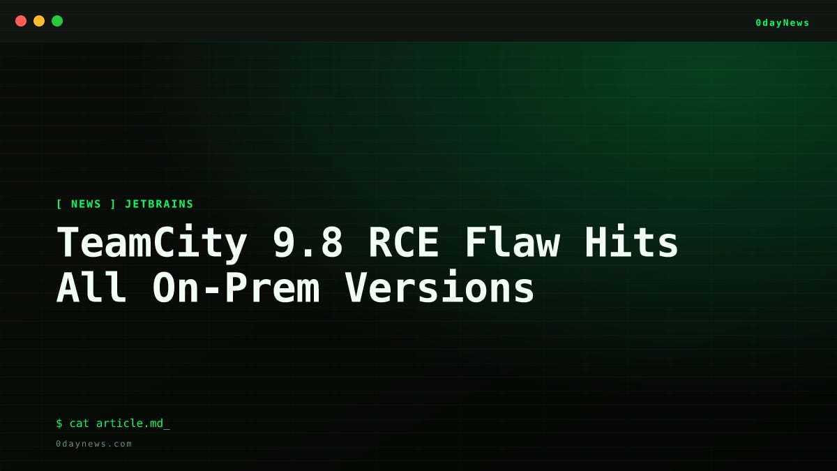 TeamCity 9.8 RCE Flaw Hits All On-Prem Versions