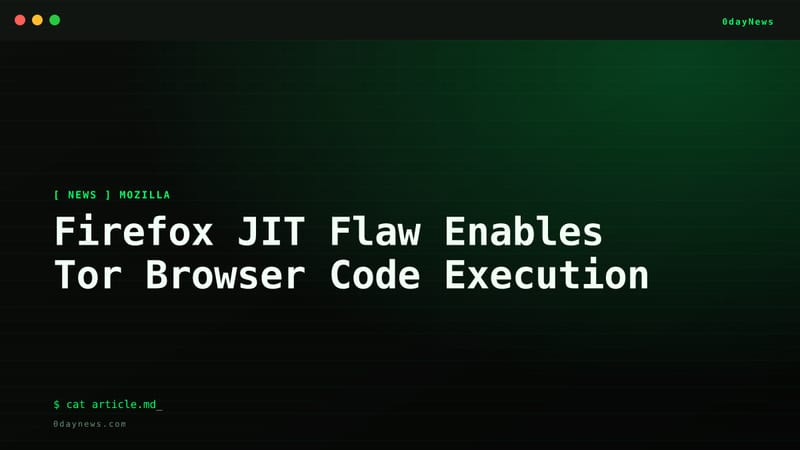 Firefox JIT Flaw Enables Tor Browser Code Execution