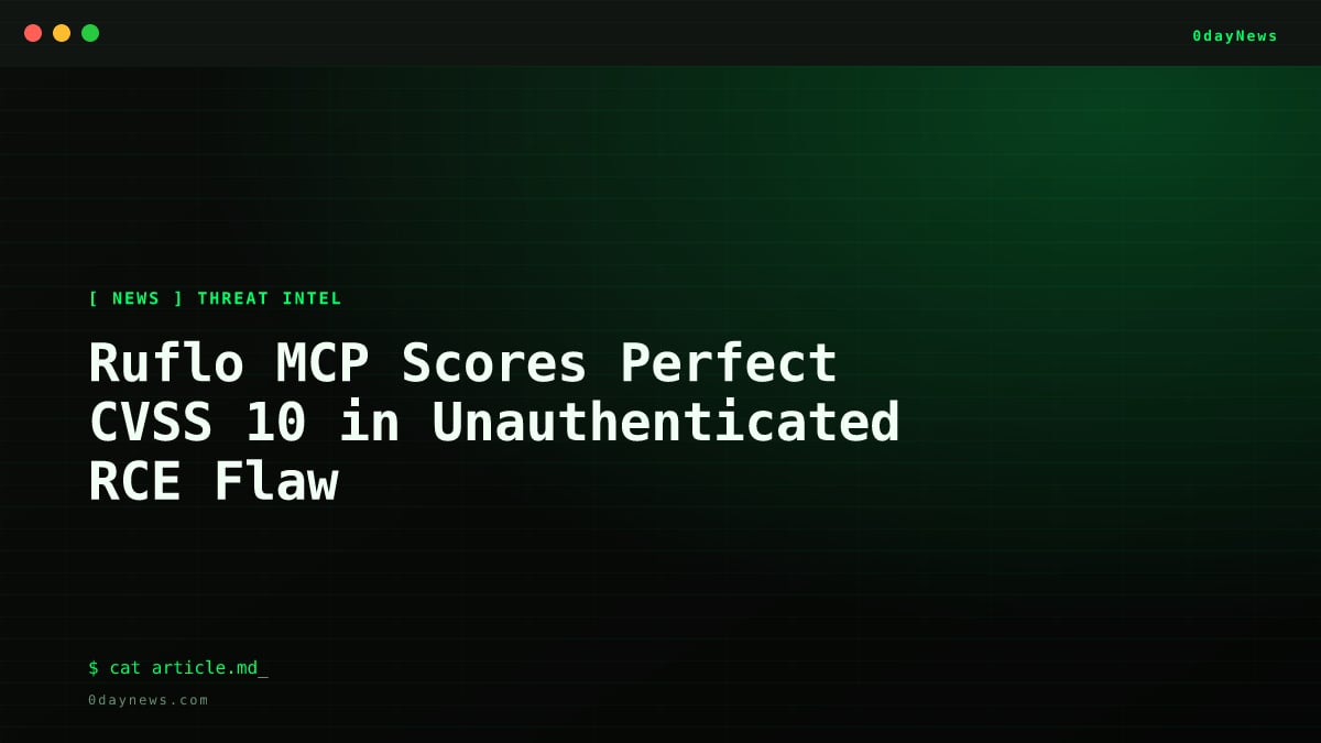 Ruflo MCP Scores Perfect CVSS 10 in Unauthenticated RCE Flaw